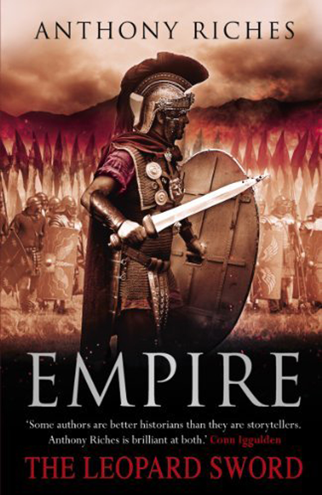 Anthony Riches: The Leopard Sword Empire IV
