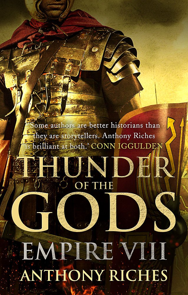 Anthony Riches: Thunder of the Gods Empire VIII